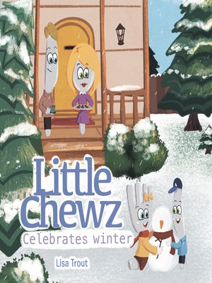 cover image of Little Chewz Celebrates Winter